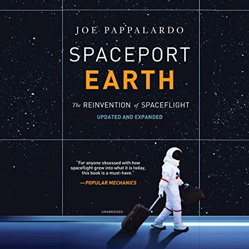 Beispielbild fr Spaceport Earth: The Reinvention of Spaceflight zum Verkauf von Revaluation Books