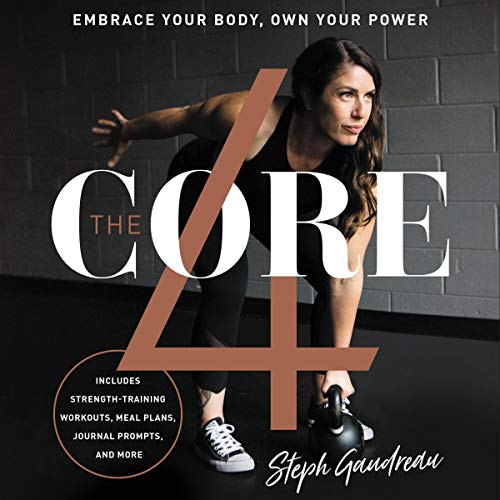 Beispielbild fr The Core 4: Embrace Your Body, Own Your Power zum Verkauf von Buchpark