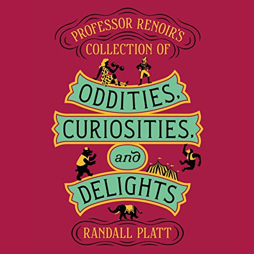 Beispielbild fr Professor Renoir's Collection of Oddities, Curiosities, and Delights: Library Edition zum Verkauf von Buchpark