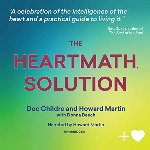 Stock image for The HeartMath Solution: The Institute of HeartMath's Revolutionary Program for Engaging the Power of for sale by Save With Sam