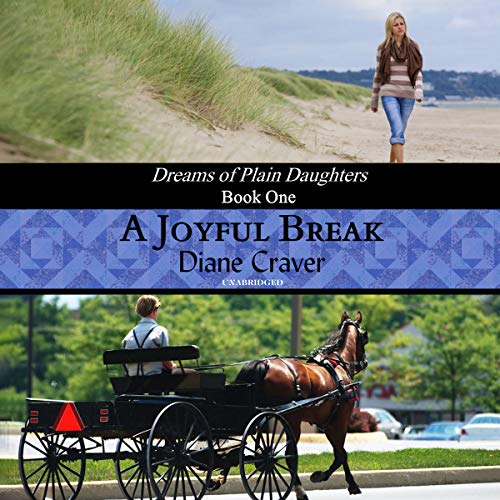 Beispielbild fr A Joyful Break: Library Edition (Dreams of Plain Daughters, Band 1) zum Verkauf von Buchpark