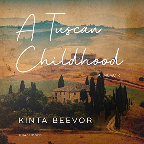 Stock image for A Tuscan Childhood for sale by Revaluation Books