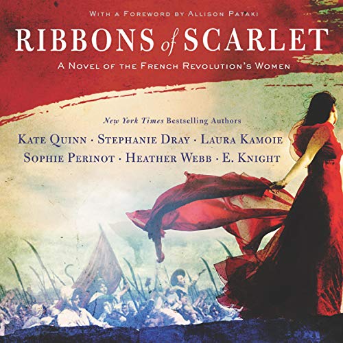 Stock image for Ribbons of Scarlet Lib/E: A Novel of the French Revolution's Women [Audio Book (CD) ] for sale by booksXpress