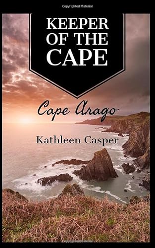 9781982900359: Keeper of the Cape: Cape Arago