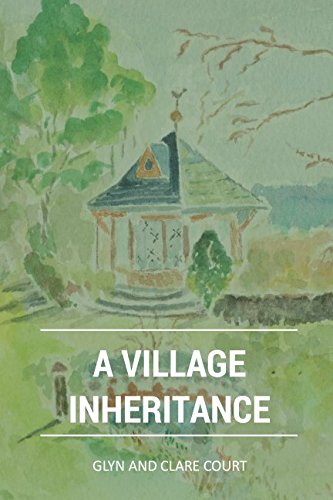 Stock image for A Village Inheritance for sale by Revaluation Books
