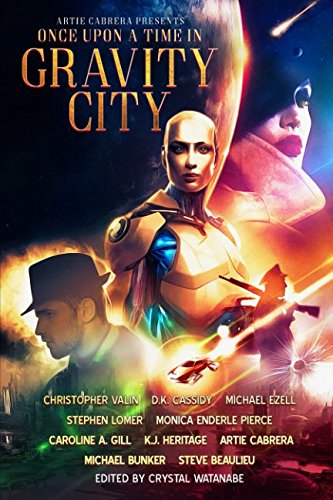 Stock image for Once Upon a Time in Gravity City for sale by Revaluation Books