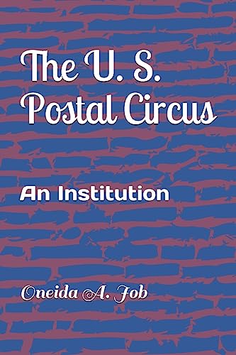 Stock image for The U. S. Postal Circus: An Institution