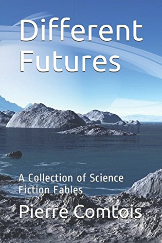Stock image for Different Futures: A Collection of Science Fiction Fables for sale by Revaluation Books
