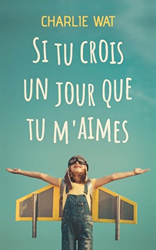 Stock-Bild f�r Si tu crois un jour que tu m'aimes