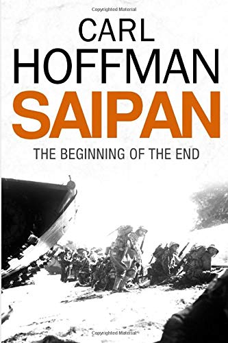 Beispielbild fr Saipan: The Beginning of the End zum Verkauf von 3rd St. Books