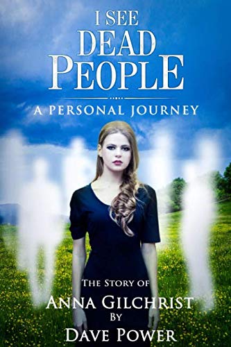 Stock image for I See Dead People: A Personal Journey for sale by Revaluation Books