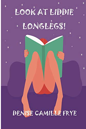 Stock image for Look at Liddie Longlegs! for sale by ThriftBooks-Atlanta