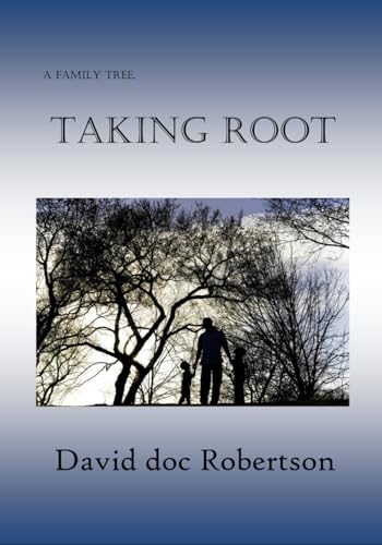 Stock image for A Family Tree, Taking Root for sale by Revaluation Books