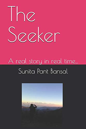 Stock image for The Seeker: A real story in real time. for sale by Revaluation Books