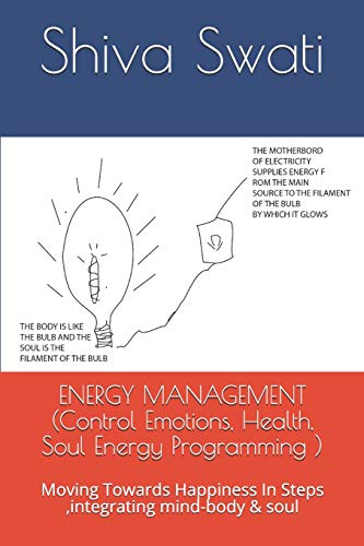 Stock-Bild f�r EMOTIONAL ENERGY MANAGEMENT (Improve Health & Positivity): Manage Emotions , Health & Soul Energy Programming (Emotional Management, Band 5)