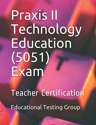 Stock image for Praxis II Technology Education (5051) Exam: Teacher Certification for sale by Goodwill of Colorado
