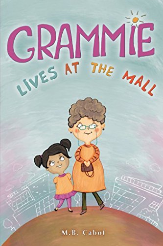 Stock image for Grammie Lives At The Mall for sale by SecondSale