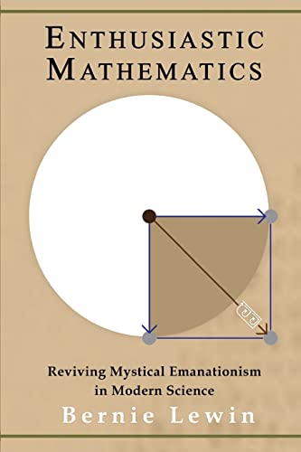 Immagine stock per ENTHUSIASTIC MATHEMATICS: Reviving Mystical Emanationism in Modern Science