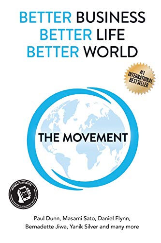 Immagine stock per Better Business, Better Life, Better World: The Movement