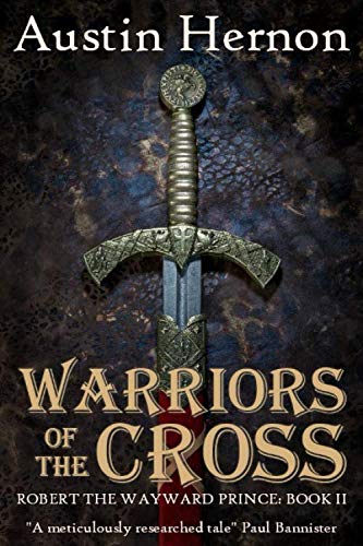 Immagine stock per Warriors of the Cross: Book two in the thrilling historical saga