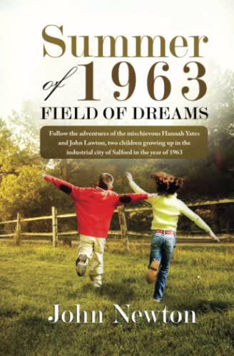 Stock image for Summer Of 1963 Field Of Dreams for sale by ThriftBooks-Dallas