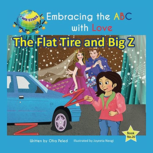 Imagen de archivo de The Flat Tire and Big Z (Embracing the ABC with Love) a la venta por Revaluation Books