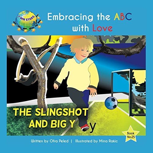 Stock image for The Slingshot and Big Y (Embracing the ABC with Love) for sale by Revaluation Books