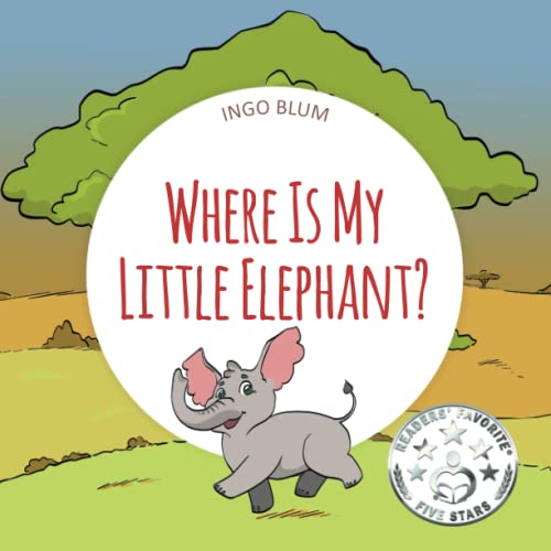 9781982941888: Where Is My Elephant?: A Funny Seek-And-Find Book: 3 (Where is...? - First Words Series)