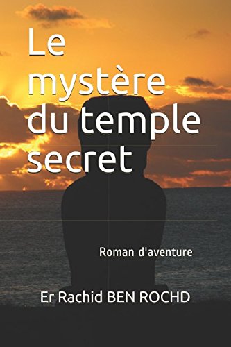 Stock image for Le mystre du temple secret: Roman d'aventure for sale by Revaluation Books
