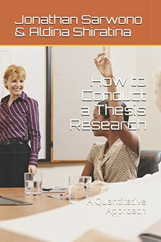 Stock image for How to Conduct a Thesis Research Project: A Quantitative Approach for sale by Revaluation Books