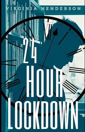 Stock image for 24 Hour Lockdown for sale by Lucky's Textbooks