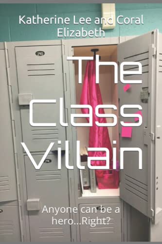 Imagen de archivo de The Class Villain (Aspiring Heroes) a la venta por SecondSale