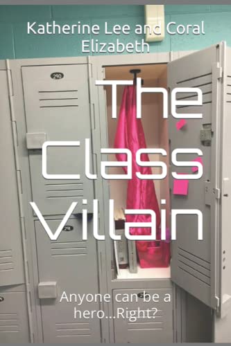 Stock image for The Class Villain (Aspiring Heroes) for sale by SecondSale