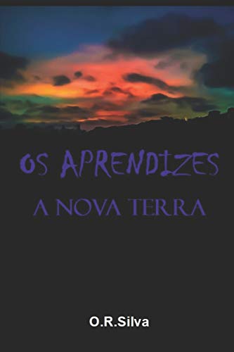 Stock image for Os Aprendizes: A nova Terra (Portuguese Edition) for sale by Lucky's Textbooks