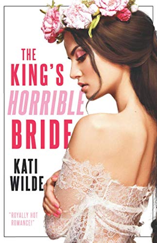 Imagen de archivo de The King's Horrible Bride a la venta por Revaluation Books