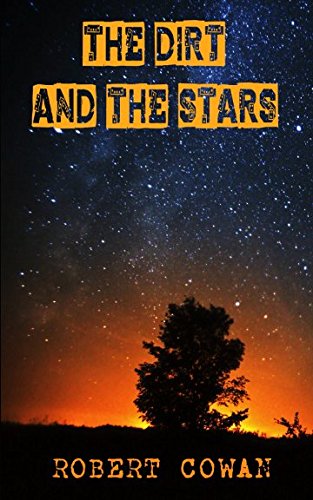 Stock image for The Dirt and the Stars