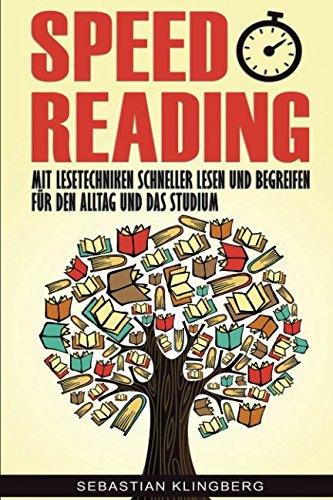 Stock image for Speed Reading: Mit Lesetechniken schneller lesen und begreifen ? Fr den Alltag und das Studium for sale by medimops