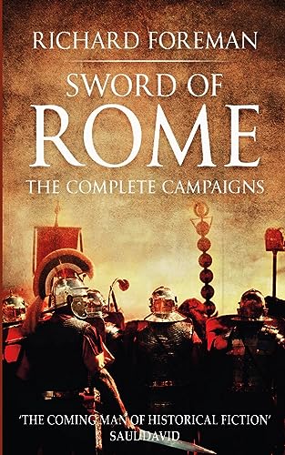 Beispielbild fr Sword of Rome: The Complete Campaigns: 1 (The Dream of Rome) zum Verkauf von WorldofBooks