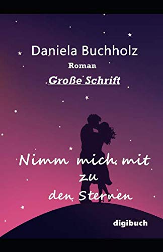 Stock-Bild f�r Nimm mich mit zu den Sternen Roman