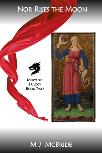 Imagen de stock para Nor Rises the Moon: 2 (The Miriyanti Trilogy)