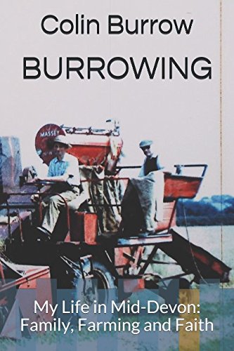 Stock image for BURROWING: My Life in Mid-Devon: Family, Farming and Faith for sale by WorldofBooks