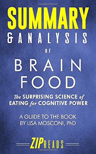 Stock image for Summary & Analysis of Brain Food: The Surprising Science of Eating for Cognitive Power | A Guide to the Book by Lisa Mosconi, PhD for sale by SecondSale