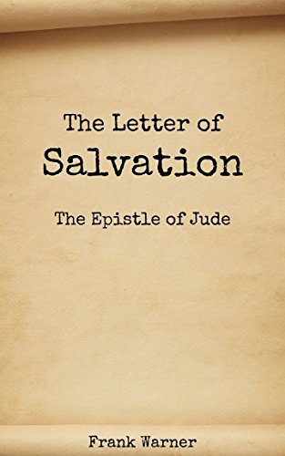 Imagen de stock para The Letter of Salvation: The Epistle of Jude