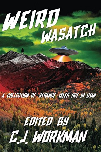 Stock image for Weird Wasatch for sale by Blindpig Books