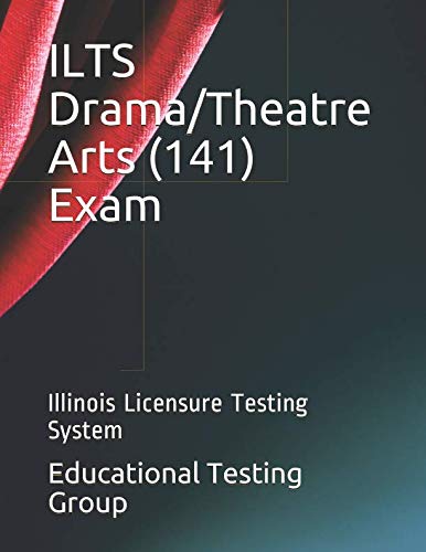 Stock image for ILTS Drama/Theatre Arts (141) Exam: Illinois Licensure Testing System for sale by HPB-Red