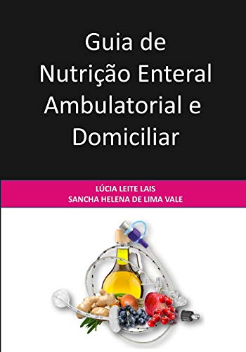 Imagen de archivo de Guia de Nutrio Enteral Ambulatorial e Domiciliar (Portuguese Edition) a la venta por Lucky's Textbooks