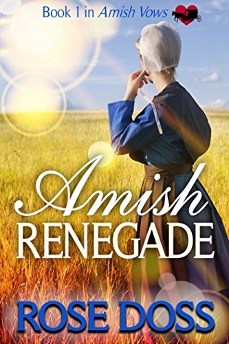 Beispielbild fr Amish Renegade (Amish Vows) zum Verkauf von Goodwill of Colorado