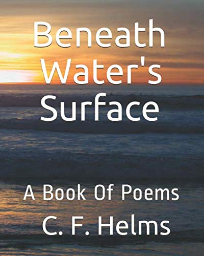 Stock image for Beneath Water's Surface: A Book Of Poems for sale by Revaluation Books
