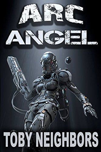 Beispielbild fr ARC Angel (ARC Angel Series) zum Verkauf von Revaluation Books
