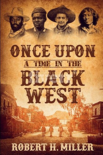 Stock image for Once Upon a Time in the Black West for sale by ThriftBooks-Dallas